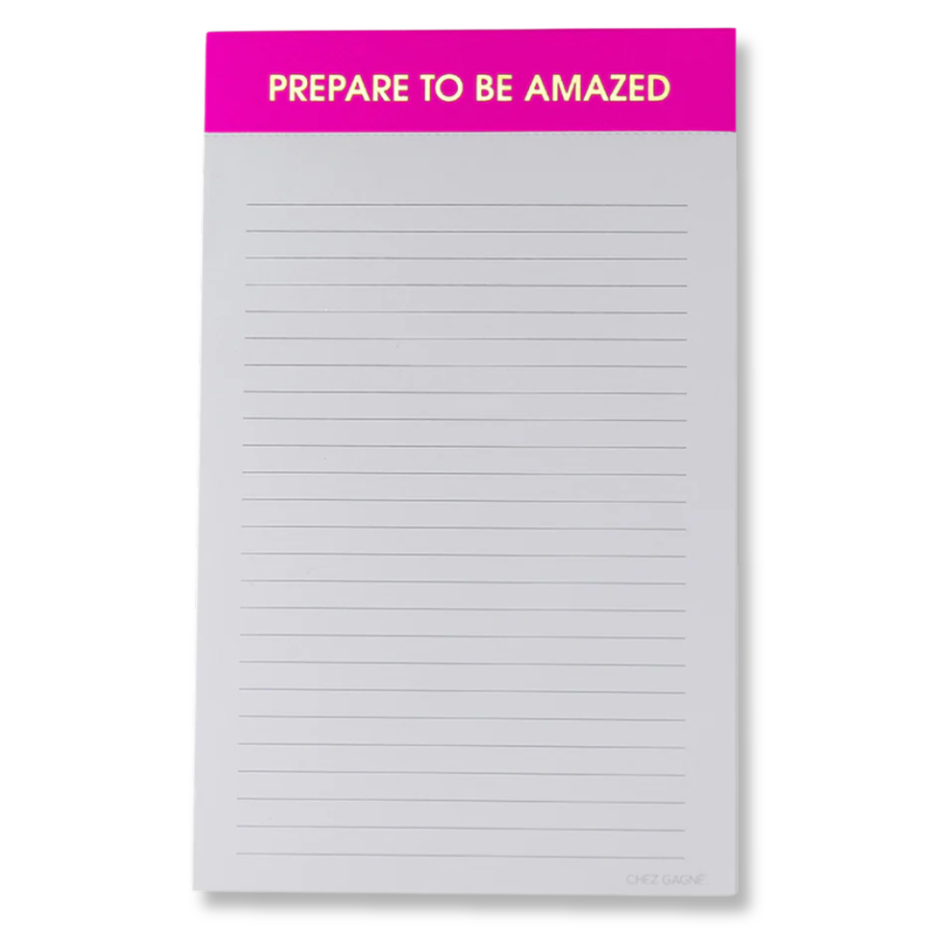 Prepare to Be Amazed Lined Notepad