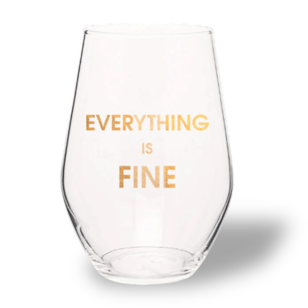 Everything Is Fine - Gold Foil Stemless Wine Glass